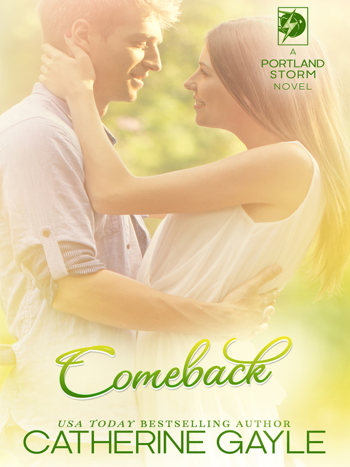 Title details for Comeback by Catherine Gayle - Available